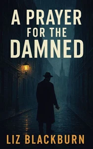 A Prayer for the Damned