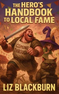 The Hero's Handbook to Local Fame