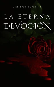 La eterna devoción