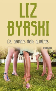 Liz Byrski - La bande des quatre.