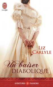 Liz Carlyle - Un baiser diabolique.