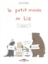 Liz Climo - Le petit monde de Liz Tome 2 : .