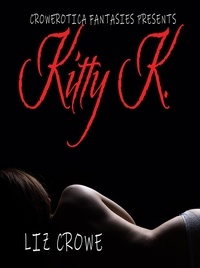  Liz Crowe - Kitty K. - Kitty K., #1.