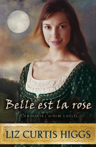 Belle est la rose