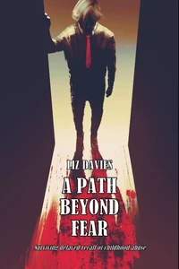A Path Beyond Fear