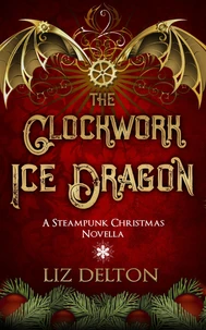 The Clockwork Ice Dragon