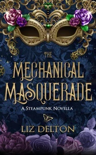 The Mechanical Masquerade