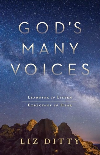 God's Many Voices. Learning to Listen. Expectant to Hear.