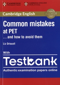 Liz Driscoll - Common mistakes at PET... and how to avoid them with Testbank.