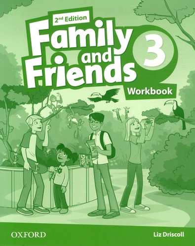 Family and Friends 3 - Workbook Family and Friends 3 - Workbook