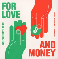 For love and money