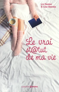 Le vrai statut de ma vie