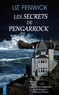 Liz Fenwick - Les secrets de Pengarrock.
