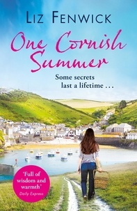 Liz Fenwick - One Cornish Summer - The feel-good summer romance to read on holiday this year.