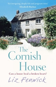 Liz Fenwick - The Cornish House.