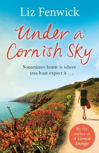 Liz Fenwick - Under a Cornish Sky.
