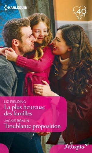 La plus heureuse des familles - Troublante proposition