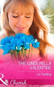 Liz Fielding - The Cinderella Valentine.
