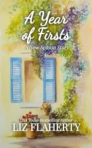  Liz Flaherty - A Year of Firsts - A New Season, #1.