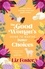 The Good Woman's Guide to Making Better Choices. A novel about marriage, fraud and goat's cheese