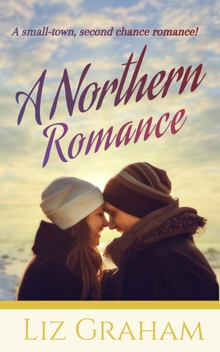  Liz Graham - A Northern Romance - Atlantic Romances, #1.