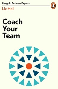 Liz Hall - Coach Your Team.