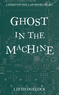 Ghost in the Machine