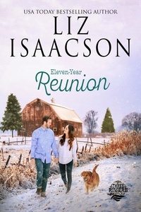  Liz Isaacson - Eleven Year Reunion - Three Rivers Ranch Romance™, #10.