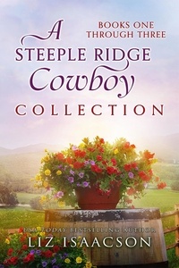  Liz Isaacson - Her Steeple Ridge Cowboys.