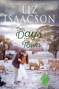  Liz Isaacson - Ten Days in Town - Three Rivers Ranch Romance™, #9.