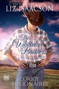  Liz Isaacson - The Whittaker Brothers - Christmas in Coral Canyon™ Romance Collection, #1.