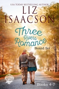  Liz Isaacson - Three Rivers Ranch Romance Box Set, Books 4 - 7 - Three Rivers Ranch Romance™.