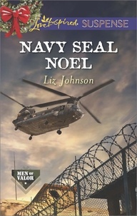 Liz Johnson - Navy Seal Noel.