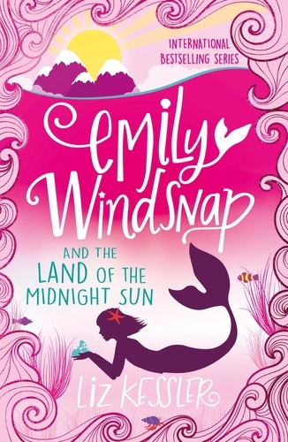 Emily Windsnap and the Land of the Midnight Sun. Book 5