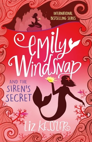 Emily Windsnap and the Siren's Secret. Book 4