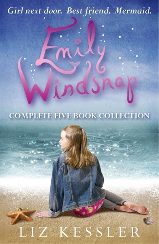 Emily Windsnap Complete Five Book Collection. Books 1-5