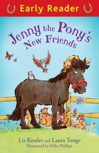 Liz Kessler et Mike Phillips - Jenny the Pony's New Friends.