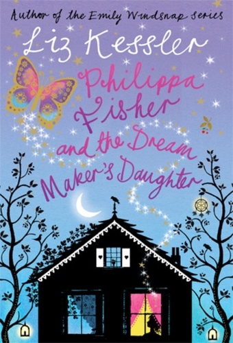 Philippa Fisher and the Dream Maker's Daughter. Book 2
