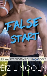  Liz Lincoln - False Start - Milwaukee Football Club, #3.