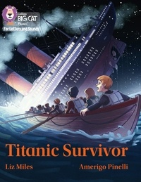 Liz Miles et Amerigo Pinelli - Titanic Survivor - Band 07/Turquoise.