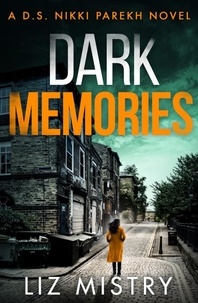 Liz Mistry - Dark Memories.