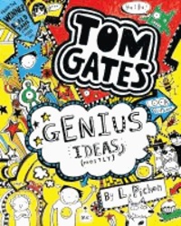 Liz Pichon - Tom Gates 04. Genius Ideas (Mostly).