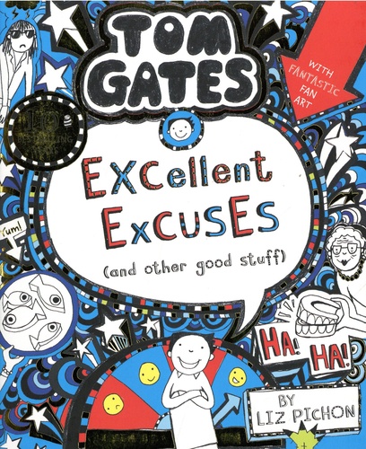 Tom Gates Tome 2 Excellent Excuses (and other good stuff)