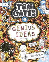 Liz Pichon - Tom Gates Tome 4 : Genius Ideas (mostly).