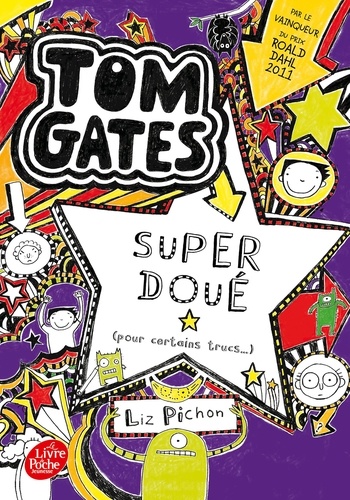 Tom Gates Tome 5 Super doué (pour certains trucs)