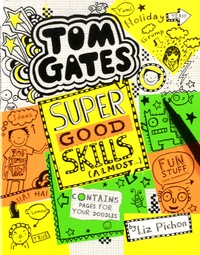 Liz Pichon - Tom Gates - Super Good Skills (Almost...).
