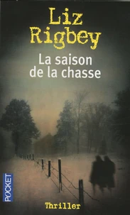 La saison de la chasse
