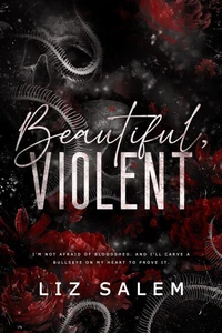 Beautiful, Violent