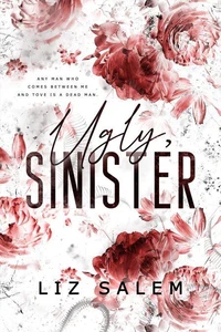 Ugly, Sinister