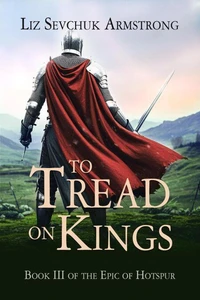 To Tread on Kings